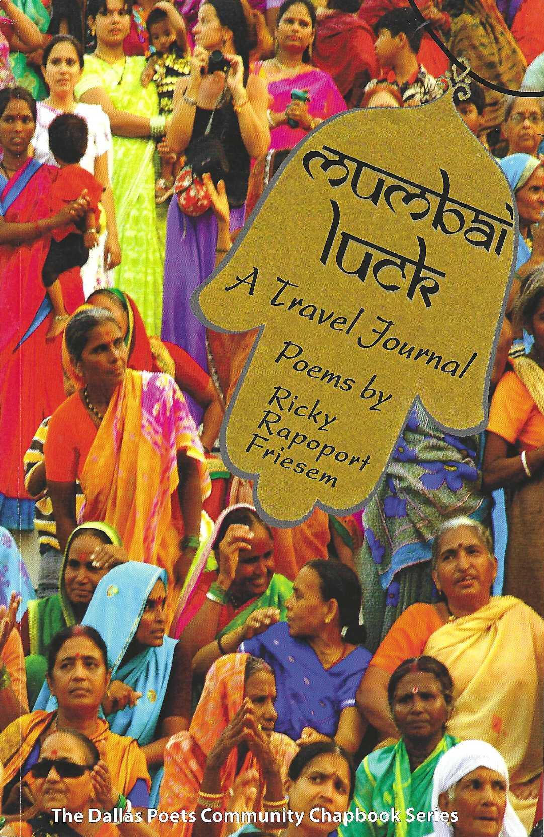 Mumbai Luck Ricky Rapoport Friesem – writer –